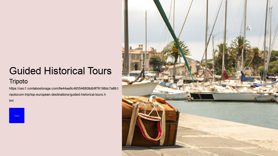 Guided Historical Tours